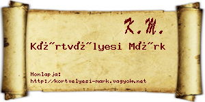 Körtvélyesi Márk névjegykártya